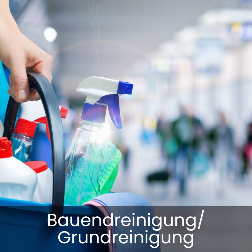 Grundreinigung Bauendreinigung