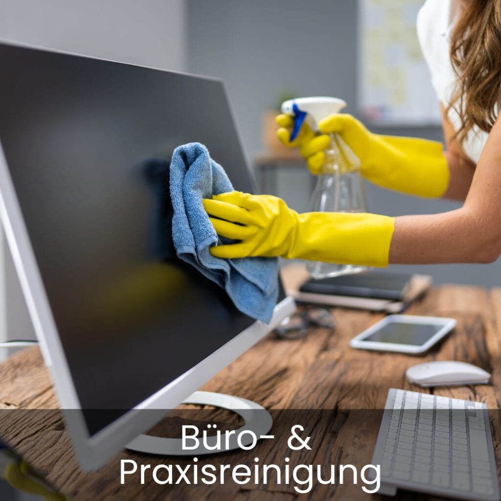 Büro und Praxisreinigung
