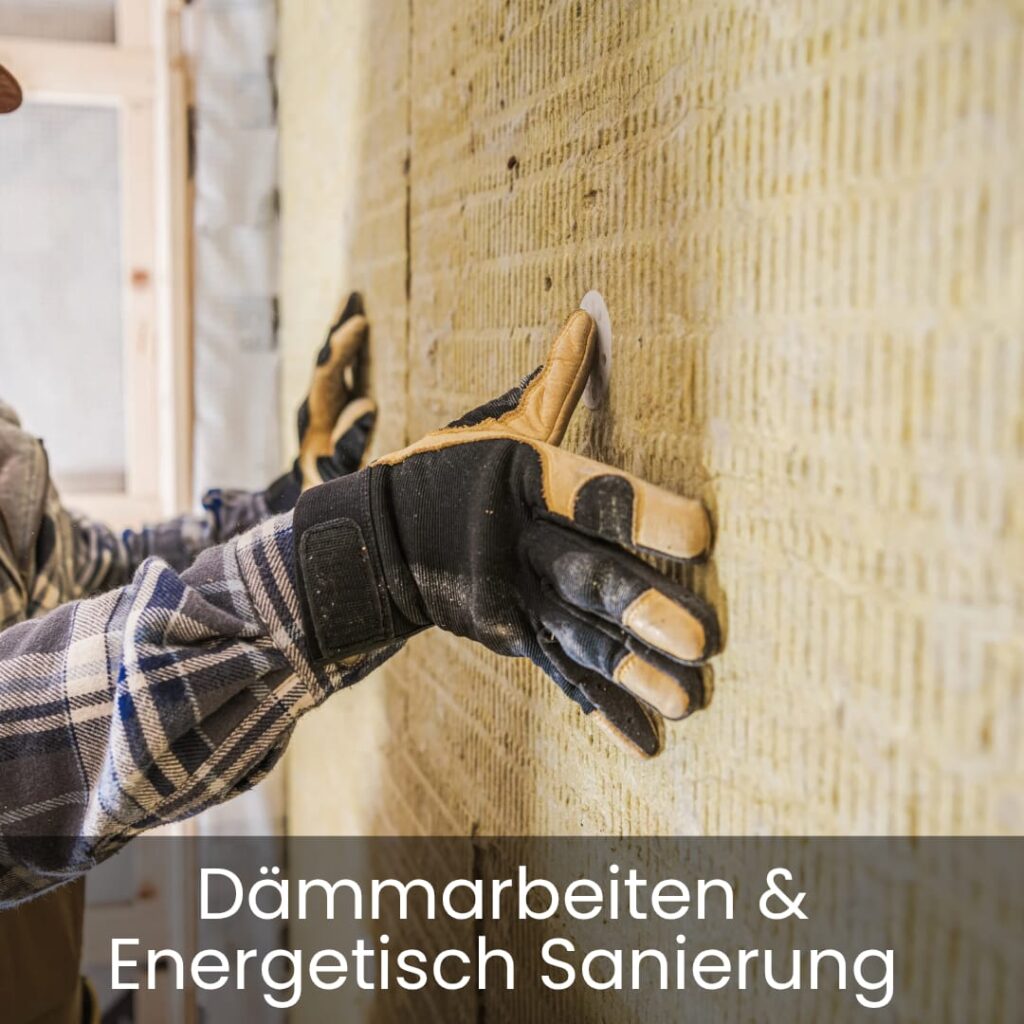 Dämmarbeiten & energetische Sanierung